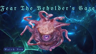 Beholders EXPLAINED: Lore, Secrets & 5e Stats