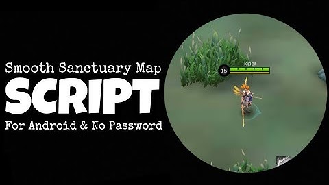 Smooth Sanctuary Map Script | No Drop FPS | 60 FPS | No Error | Fix | Gaby Official