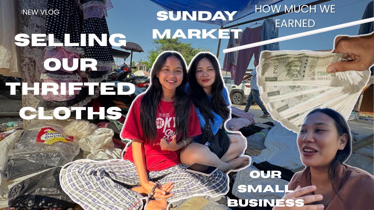 First time selling our thrifted clothes at Sunday market with @penvivlogs9165 in Assam village vlog 