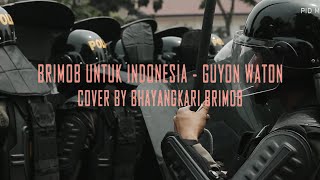 BRIMOB UNTUK INDONESIA (Guyon Waton) COVER by Adikara Kemala Band