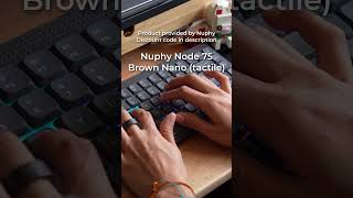 Nuphy NODE switch sound comparison: Blush nano, Red nano, Brown nano