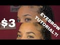EYEBROW Tutorial for Beginners | $3 AND UNDER | Kashia Jabre