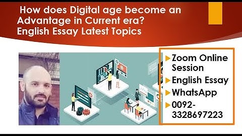 English Essay on Digital Age I CSS I PMS I UPSC I IAS   I By M Farhan Khan Abbasi