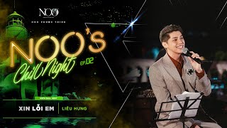 Xin Lỗi Em - Noo Phước Thịnh | Live @ Noo's Chill Night EP.02