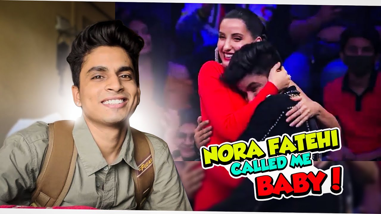 Nora Fatehi Called Me Baby! | Vlog #41 | Piyush Gurbhele