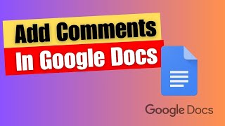 How to Add Comments in Google Docs Content