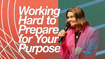 Working Hard to Prepare for Your Purpose | Tiffany Cooper