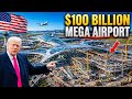 The $100B U.S. Airport Expansion Boom Changing How the World Travels (2026)