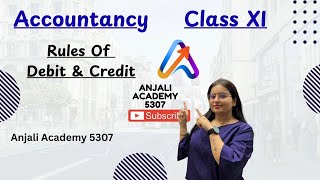 Rules of Dr. & Cr. Class XI