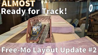 Free-Mo Layout Update 2: We're almost Ready for Track!