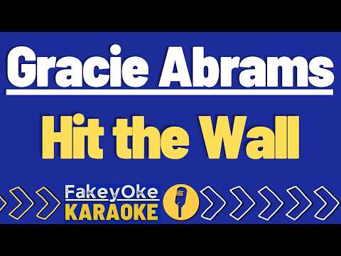 Gracie Abrams - Hit the Wall [Karaoke]