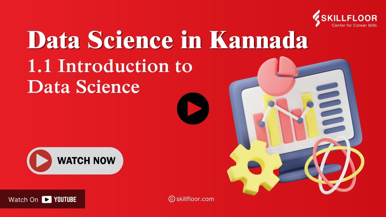 Introduction to Data Science | Data Science Course in Kannada | Skillfloor