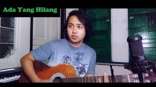 ADA YANG HILANG - IPANG (COVER) Arya Nara