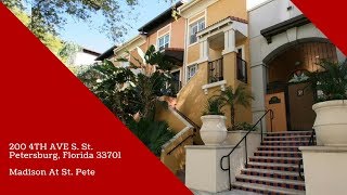 200 4th Ave S. Madison St. Pete Downtown St. Petersburg  Presented By Bunni Longwell Keller Williams