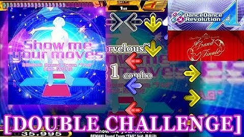 【DDR A(2018)】 Show me your moves [DOUBLE CHALLENGE] 譜面確認＋クラップ
