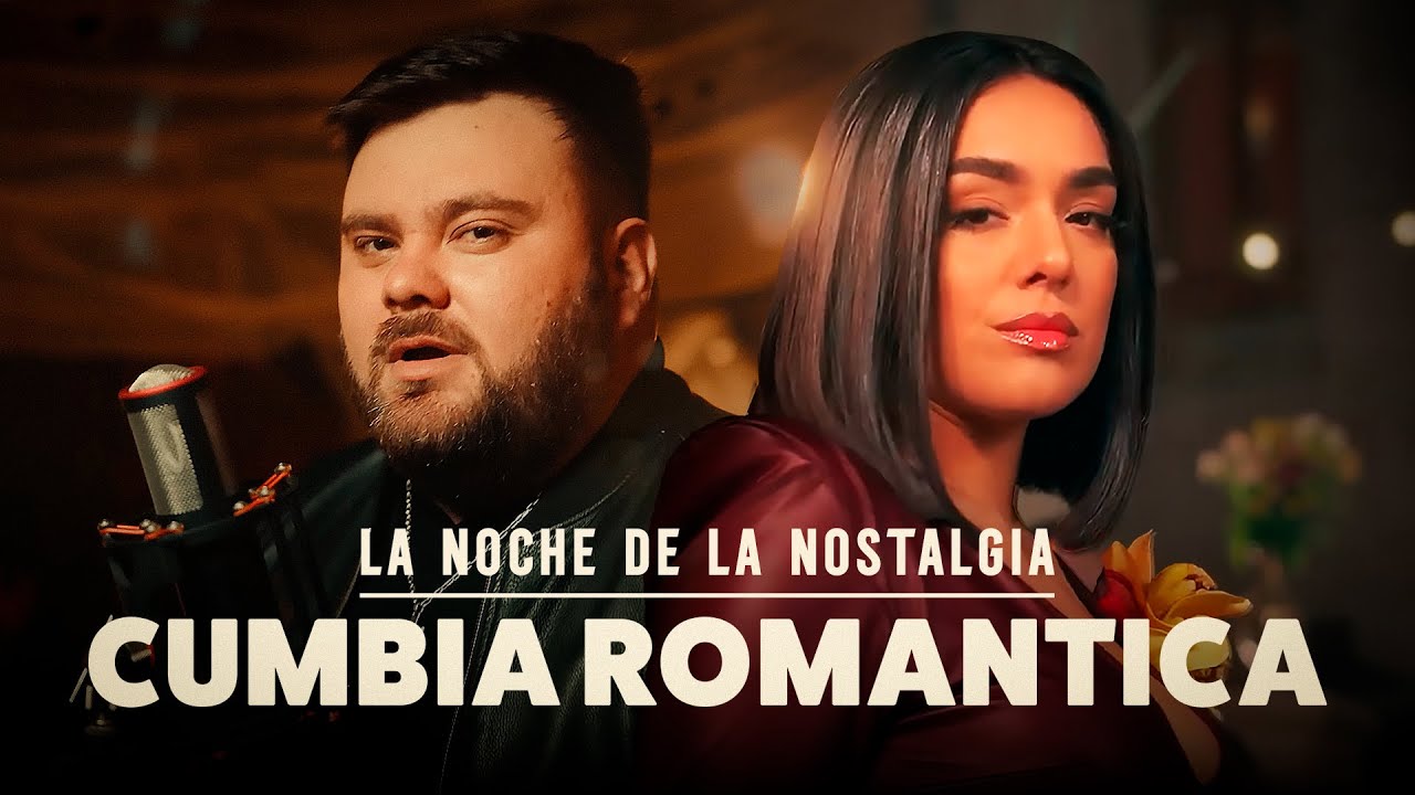 Cumbia Romántica ❤️ La Noche de la Nostalgia 🌙