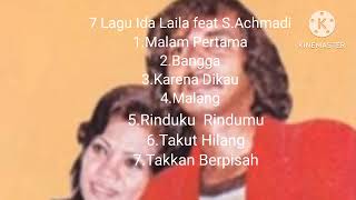 7 Lagu Ida Laila feat S.Achmadi