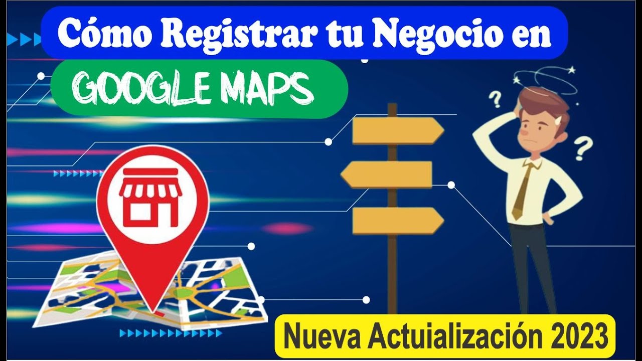 🔥Como Crear una cuenta de empresa en Google Maps , Google Business🔥 ...