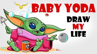 Baby Yoda : Draw My Life  (Origin Story)
