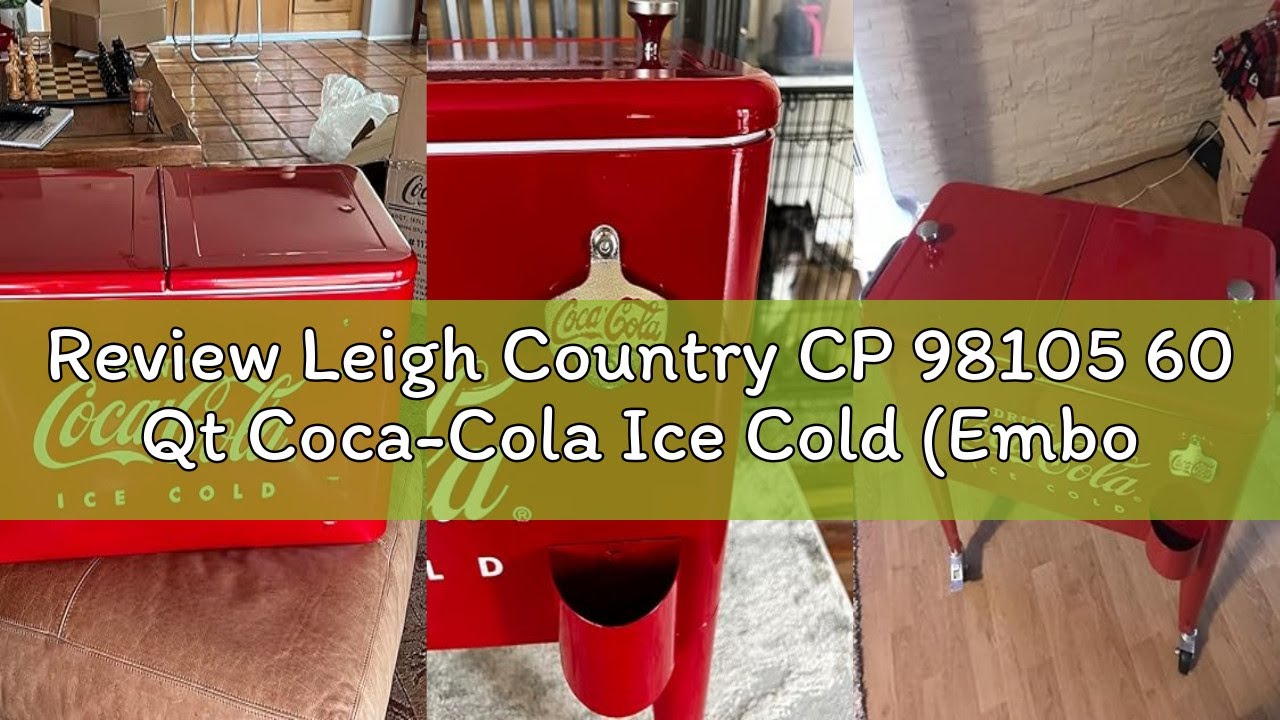 Review Leigh Country CP 98105 60 Qt Coca-Cola Ice Cold (Embossed) Cooler, Red