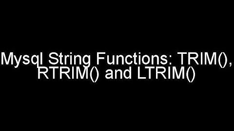 Mysql String Functions | TRIM Functions | mysql tutorials in hindi #19.1