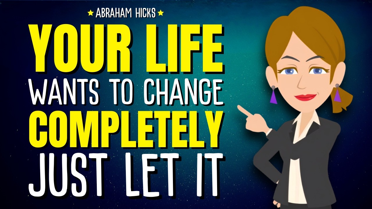 ⁣Your Life Wants to Change Completely. Just Let It.✨Abraham Hicks 2026