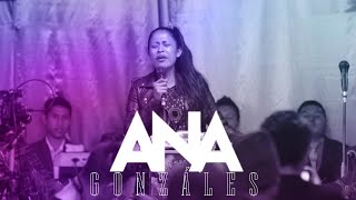 Video thumbnail of "Tengo Un Nuevo Amor -  Ana Gonzáles  EN VIVO"