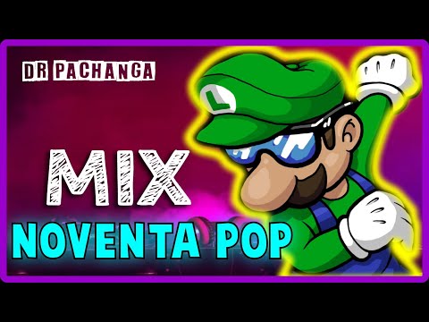 NOVENTA POP MIX ( SACADOS ,ARIZTIA ,CALO,MARTA SANCHEZ,EMMANUEL , CRISTIAN CASTRO,SHAKIRA,JORDANO)