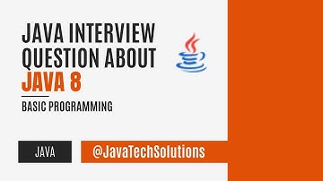 Interview Questions and Answers Using Java 8 | Interview Preparation | Part 2