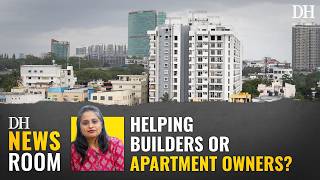 Will This New Bill Help Apartment Owners? The Karnataka Apartment (ownership & Management) Bill