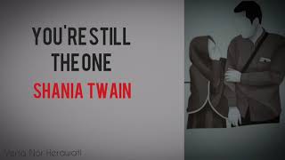 Download Lagu You're Still The One - Shania Twain (Lirik Terjemahan) MP3