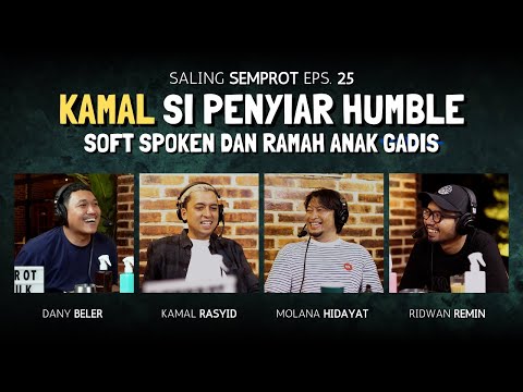 SALING SEMPROT EPS 25 - KAMAL RASYID DENGAN SEGALA PROBLEMATIKA DI HIDUPNYA
