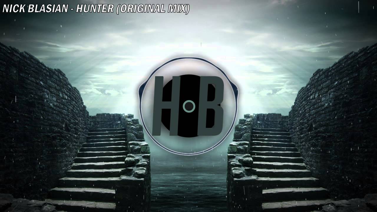Nick Blasian - Hunter (Original Mix)