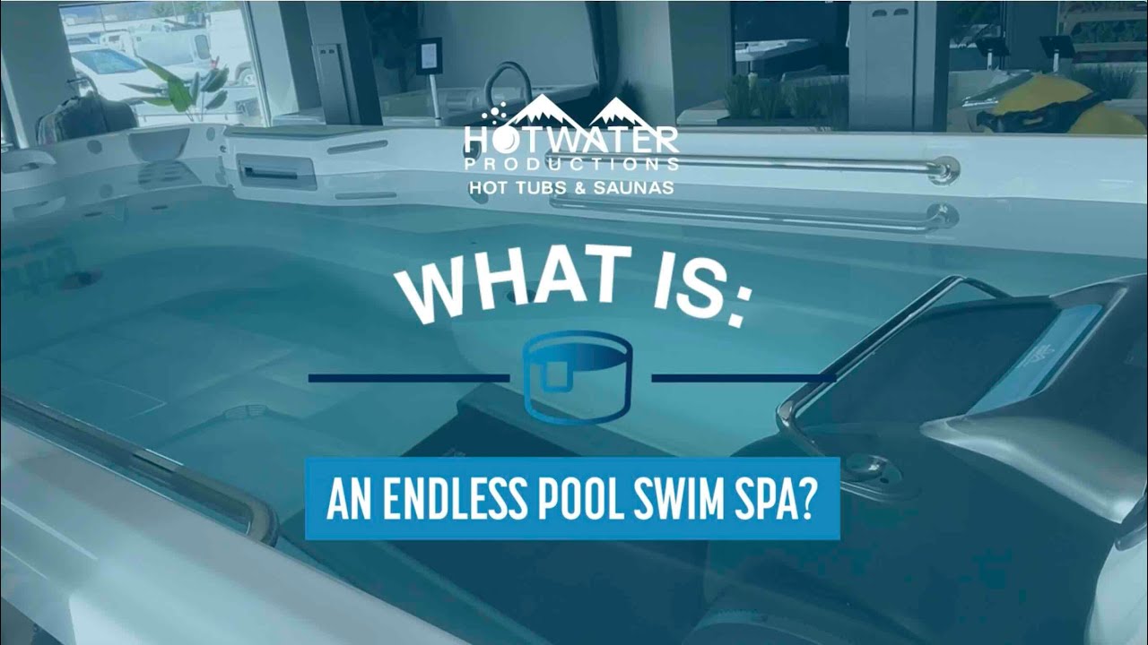 What Is an Endless Pools Swim Spa? Benefits, Features & How They Work | Hot Water Productions