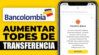 Como Aumentar Topes De Transferencia Bancolombia 2026 Tutorial Paso A Paso