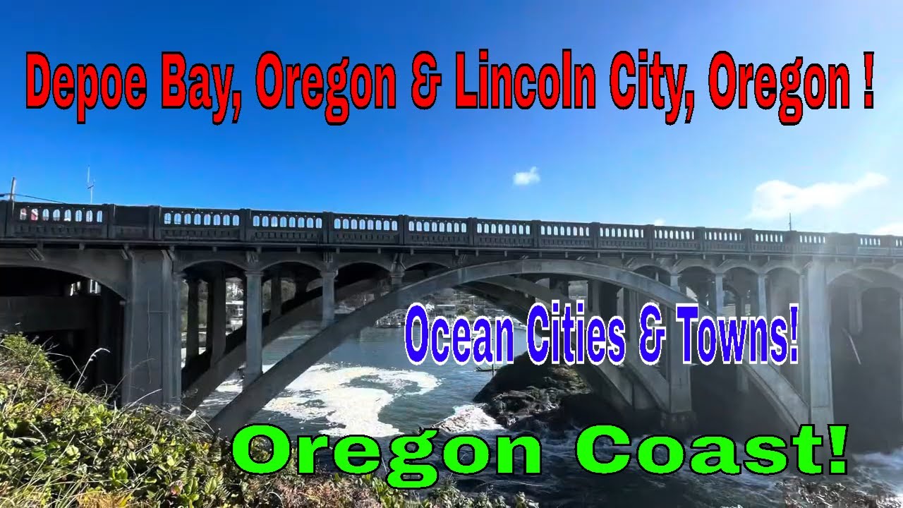 Depoe Bay, Oregon & Lincoln City, Oregon Visit. Explore ... - YouTube