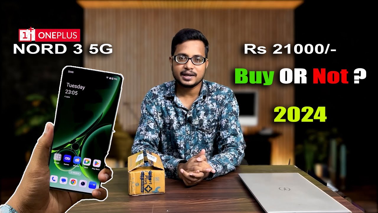 oneplus-nord-3-5g-buy-or-not-rs-21000-nord-3-unboxing-in-2024
