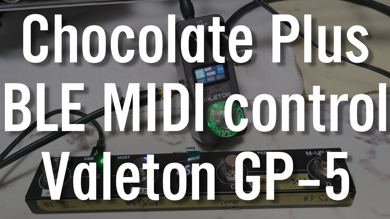 M-vave Chocolate Plus Valeton GP-5 BLE control (wireless!!) - YouTube
