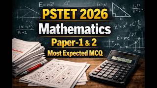 Lecture-24, Mathematics, Paper-1 & 2, Most Expected MCQ