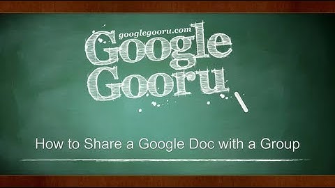 How to Share a Google Doc with a Group