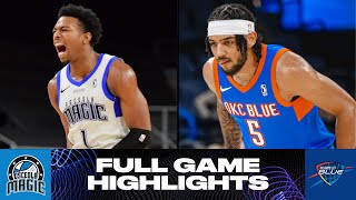 Oklahoma City Blue vs. Osceola Magic - Game Highlights