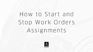 Celebrity How to Start and Stop Work Orders Assignments Wealth