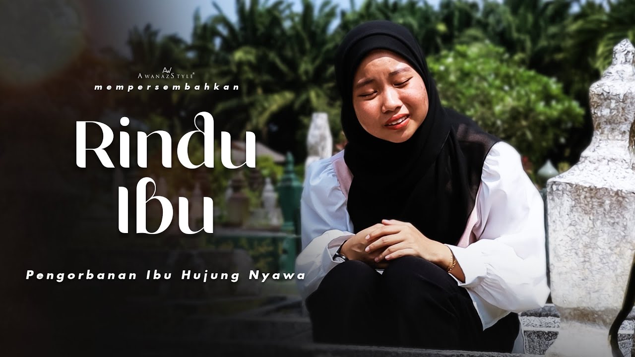 RINDU IBU | SHORTFILM PENGORBANAN IBU HINGGA HUJUNG NYAWA - YouTube