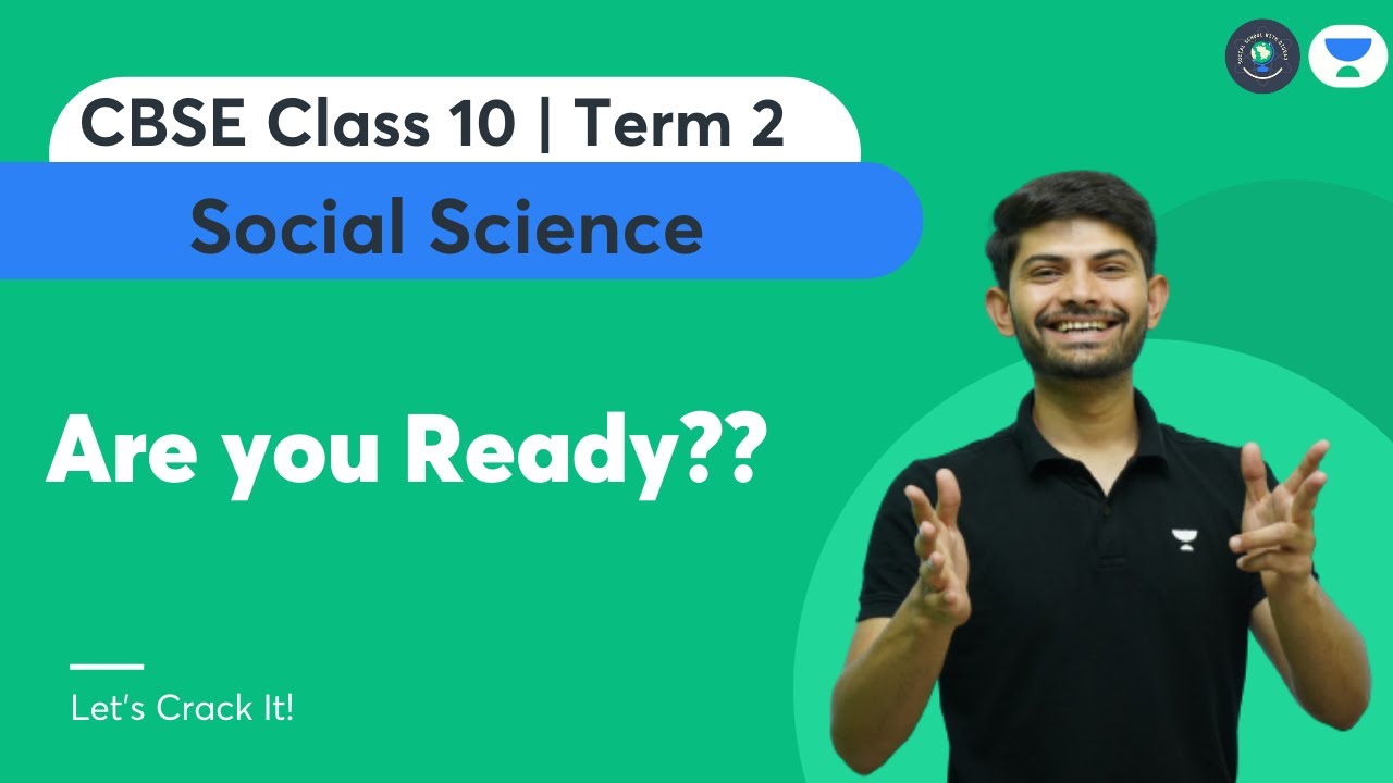 Are You Ready? | CBSE Class 10 | Term II | Digraj Sir