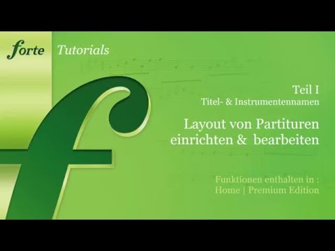 FORTE Tutorial: Layout von Partituren (Teil 1)