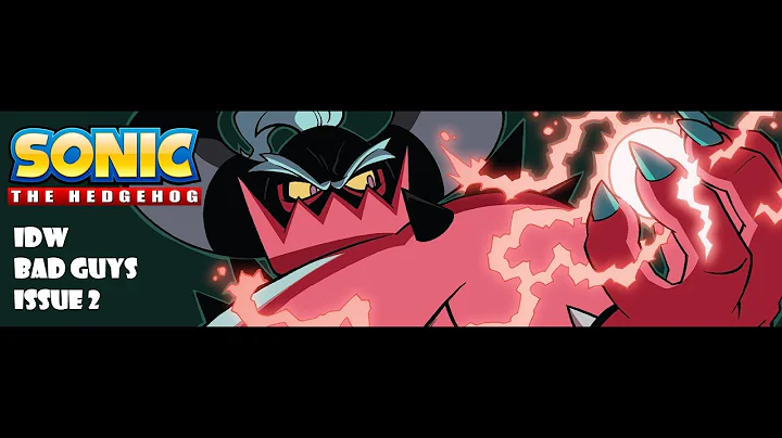 IDW Sonic: Bad Guys Issue 2 Full Dub