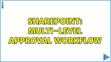 Sharepoint: Multi-level approval workflow (2 Solutions!!)