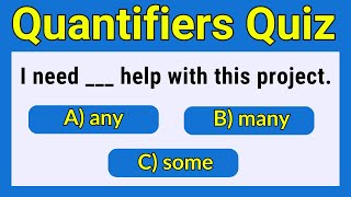 Quantifiers Quiz: Many, Much, Little, Any, Few, etc. | Grammar Test