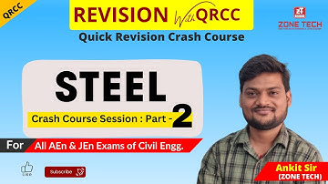 Quick Revision Crash Course - QRCC | SSC JE 2024 | STEEL Part-2 | Civil | Ankit Sir ZONE TECH