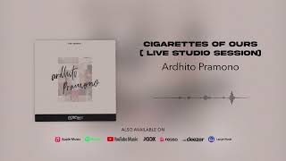 Ardhito Pramono - cigarettes of ours (Live Studio Session) (Official Audio)